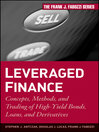 Leveraged Finance (eBook): Concepts, Methods, and Trading of High-Yield Bonds, Loans, and Derivatives